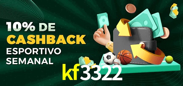 10% de bônus de cashback na kf3322